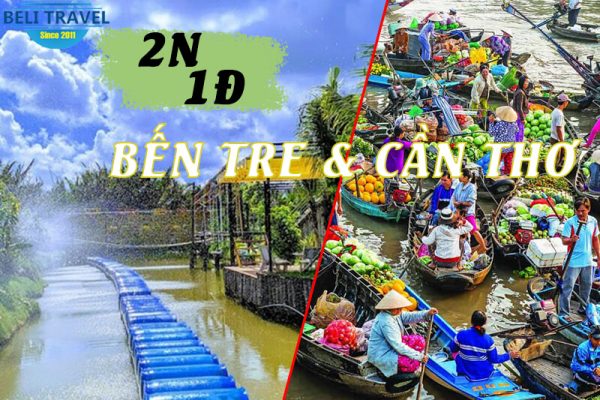 Tour Du Lịch Bến Tre & Cần Thơ 2N1Đ Beli Travel