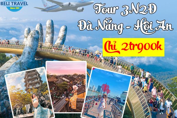 Tour du lịch Đà Nẵng - Hội An 3N2Đ Beli Travel