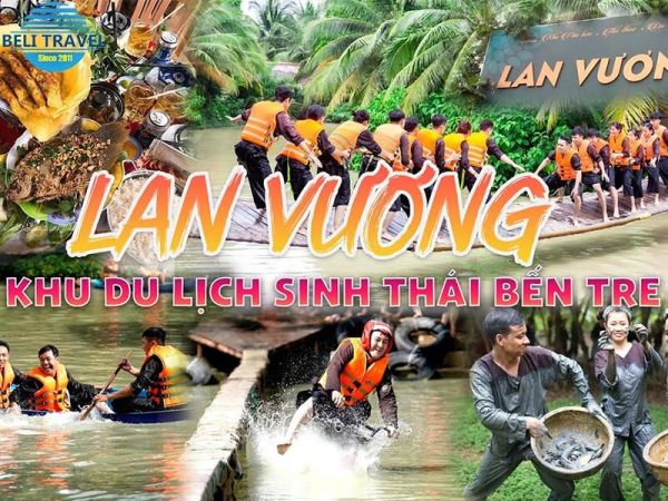 Tour du lịch KDL Lan Vương - Bến Tre - Beli Travel